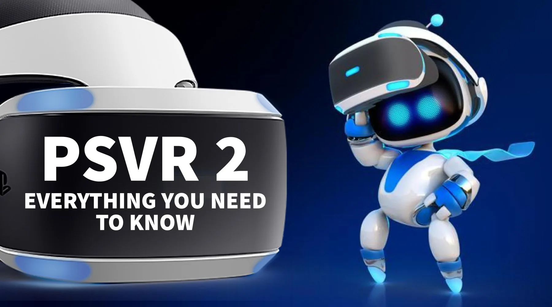 PSVR 2: Price, release date, controllers, features and games