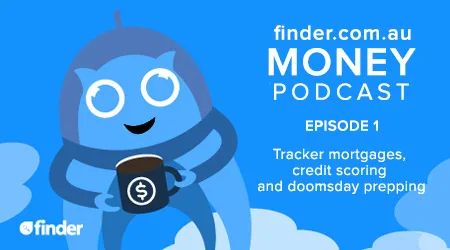 finder.com.au money podcast episode 1 v2 finder.com.au money podcast episode 1 v2