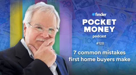 Podcast: 7 common mistakes first home buyers make