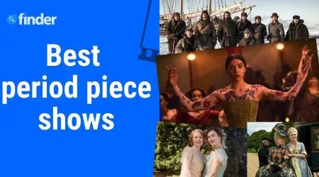 The 25 best period piece shows you can watch right now | Finder