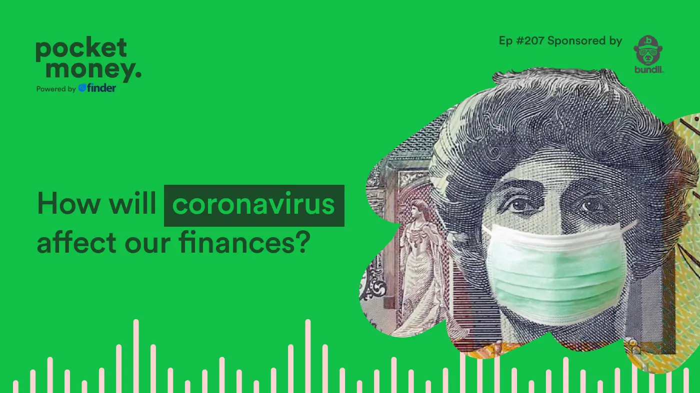 Podcast: How will the coronavirus pandemic affect our finances?