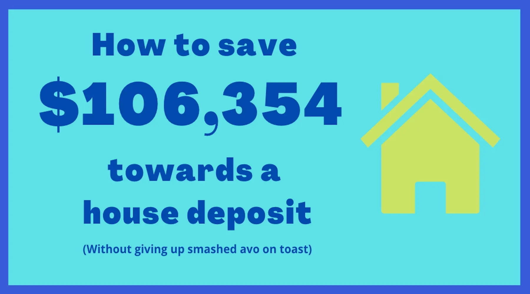 Proven way for millennials to save a $100,000 home deposit | finder.com.au