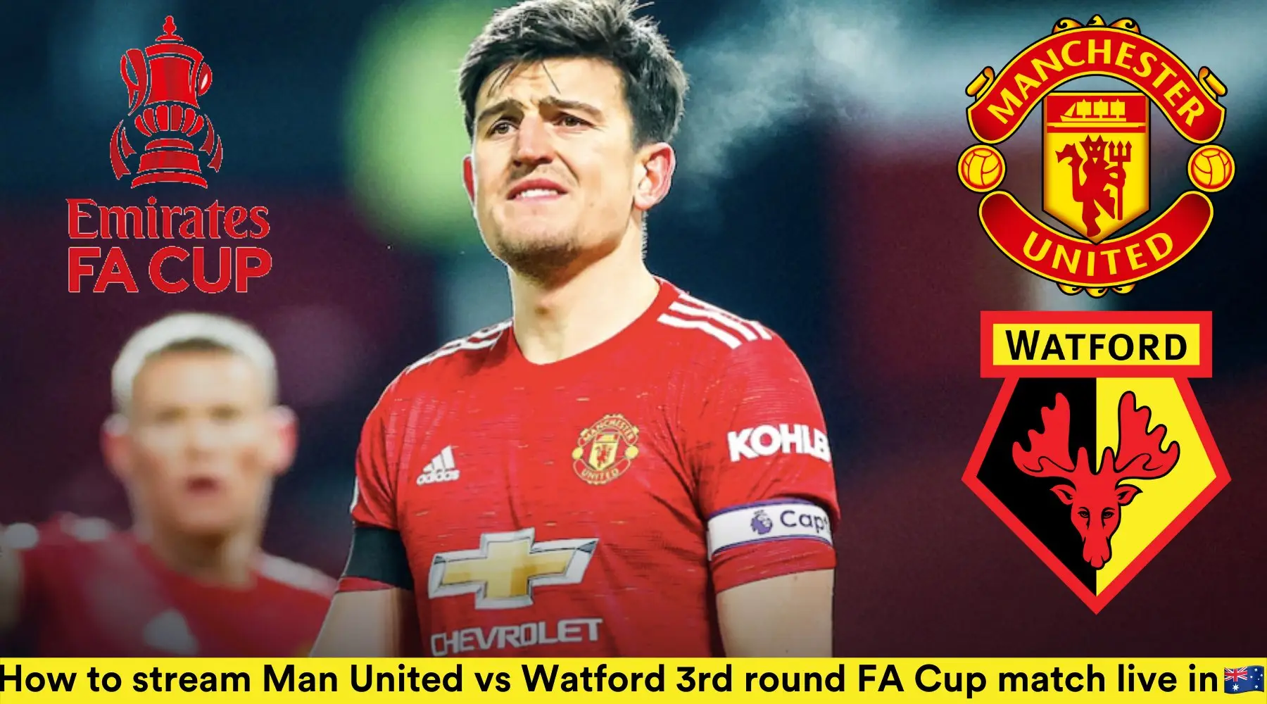 Man United vs Watford FA Cup: How to watch, start time