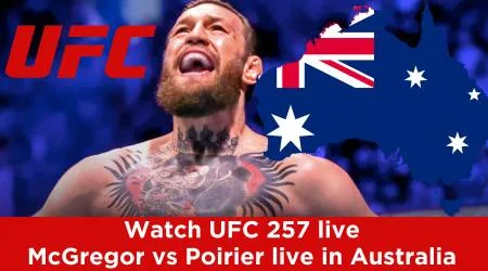 UFC 257 McGregor vs Poirier: Get the Australian live stream here