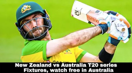 New Zealand vs Australia T20 cricket series: Fixtures and how to watch live and free in Australia