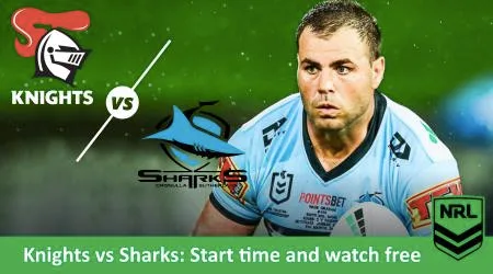 How to watch Newcastle Knights vs Cronulla Sharks NRL live and match preview