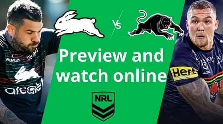 How to watch South Sydney Rabbitohs vs Penrith Panthers NRL live and match preview