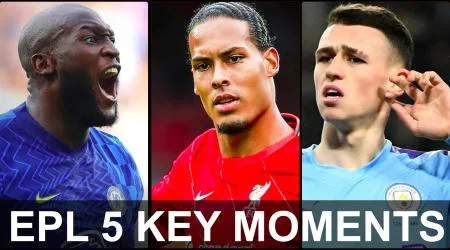 Premier League: 5 key moments to watch for this weekend