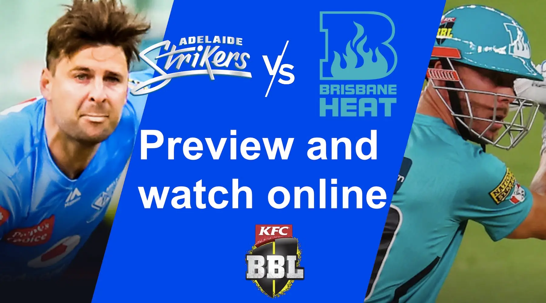 How to watch Adelaide Strikers vs Brisbane Heat live and match ...
