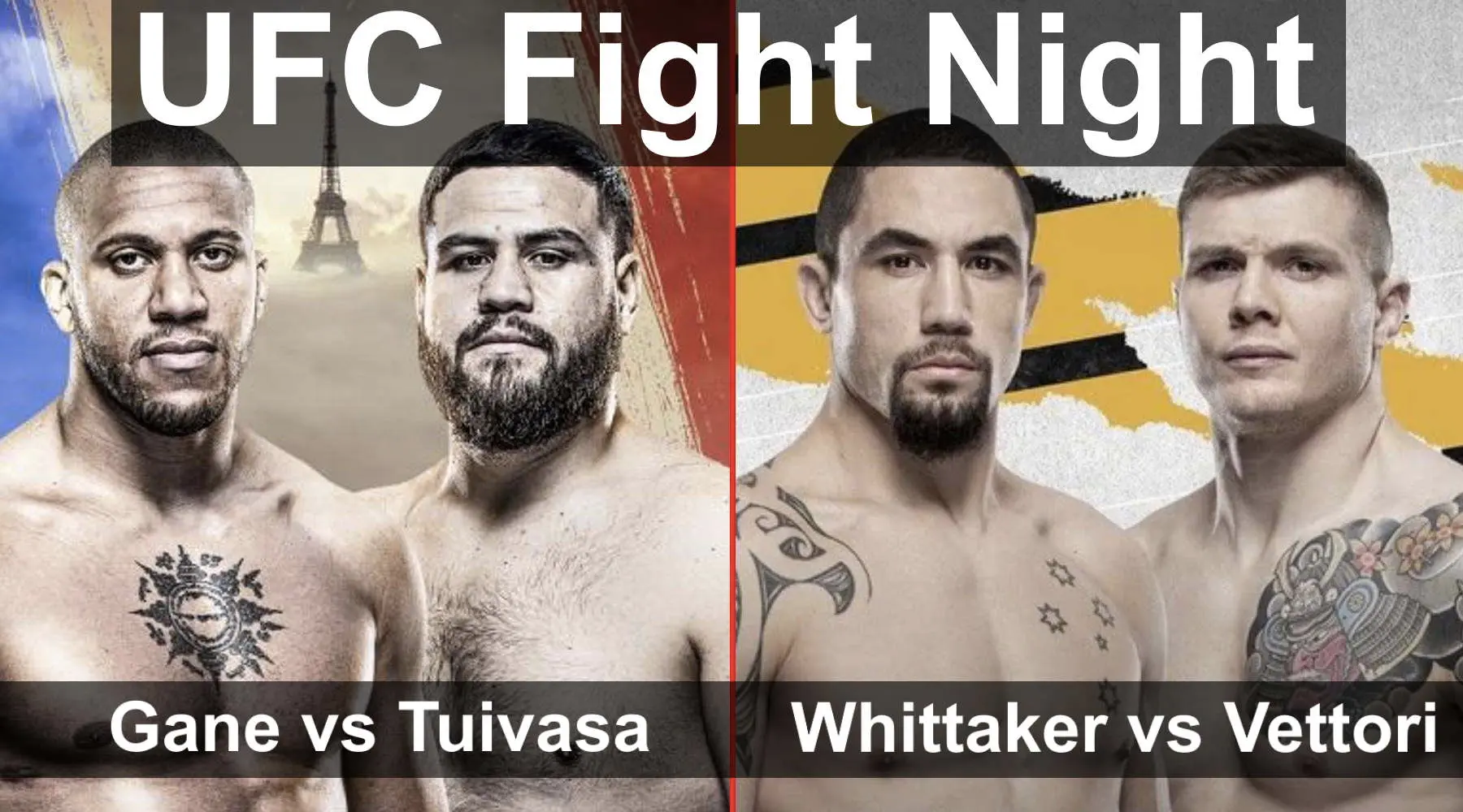 UFC Fight Night: gane vs. Tuivasa Full Fight. UFC Fight Night Cards Paris.