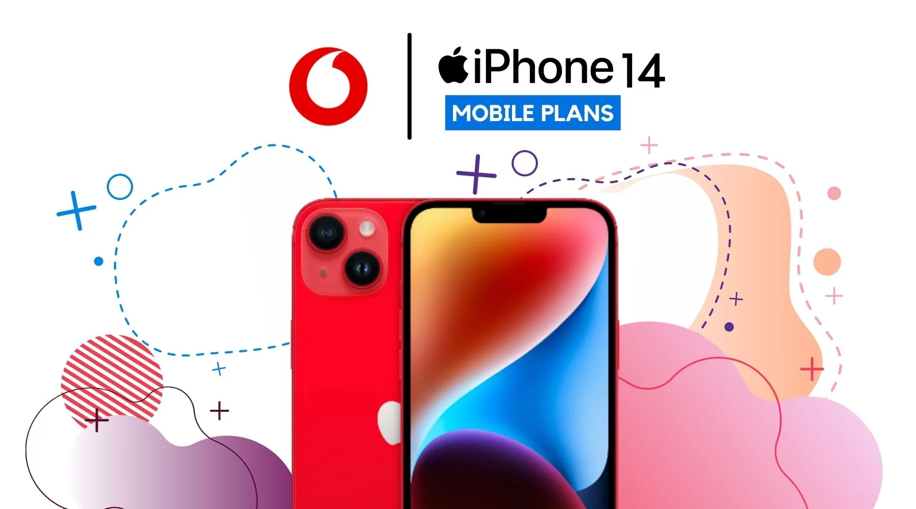Vodafone iPhone 14 plans Save with tradein offers and other discounts