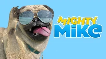 Mighty Mike