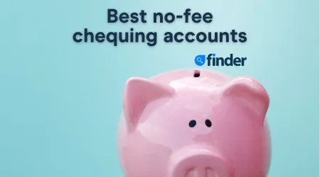 Best no-fee chequing accounts