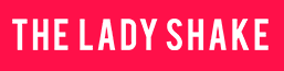 The Lady Shake The Lady Shake