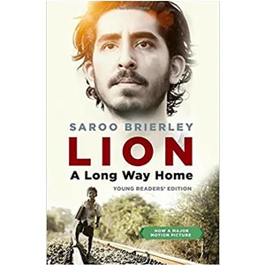 Lion: A Long Way Home by Saroo Brierley