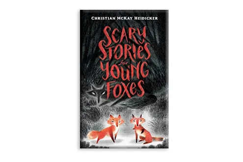 scary stories for little foxes